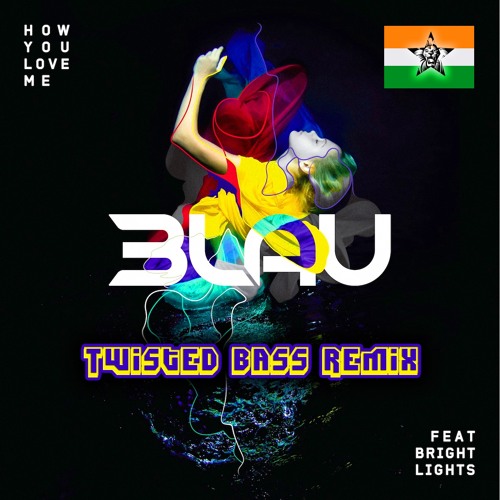 How You Love Me (TwistedBass Remix)