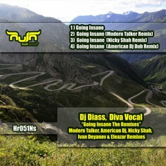 Dj Dias feat. Diva - Going Insane (Nicky Shah Remix)PREVIEW