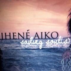 Jhene Aiko Ft. Kanye West -Sailing not selling
