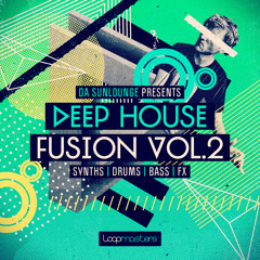 Da Sunlounge Deep House Fusion v2 - Loopmasters Sample Pack Demo Track