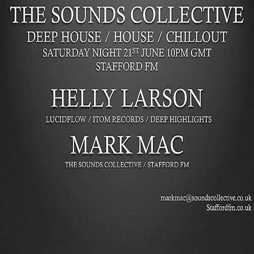 HELLY LARSON AND MARK MAC ON THE SOUNDS COLLECTIVE 21st JUNE