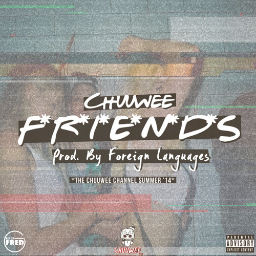 Friends (Prod. By Foreign Languages)