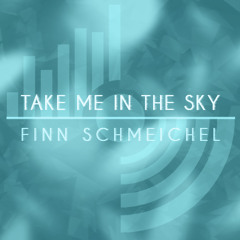 Finn Schmeichel - Take Me In The Sky