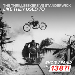 The Thrillseekers vs Standerwick - Like They Used To [A State Of Trance Episode 669]  [OUT NOW!]