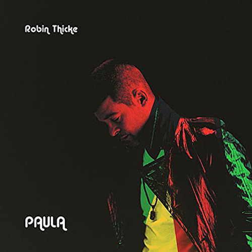 Robin Thicke - Too Little Too Late