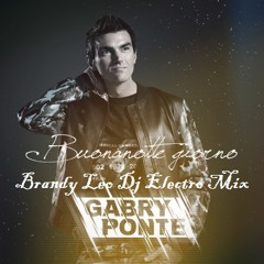 Gabry Ponte - Buonanotte Giorno (Brandy Leo Dj Electro Mix)