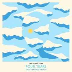Four Years (Emil & Friends Remix)