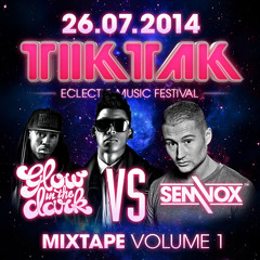 TIKTAK FESTIVAL 2014 OFFICIAL MIXTAPE #1 by Sem Vox & GLOWINTHEDARK