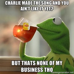 Kermit - Thats None Of My Business (Club Remix)