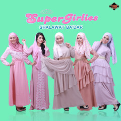 SuperGirlies - Shalawat Badar