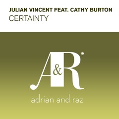 Julian Vincent feat. Cathy Burton - Certainty (Re:Locate Main Vocal Mix)