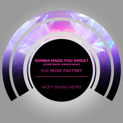 C+C Music Factory - Gonna Make You Sweat (Everybody Dance Now) (Nicey Sound Remix)