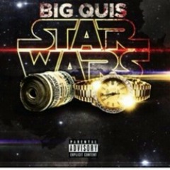 doughboyz cashout - Big quis star wars   new 2014!!