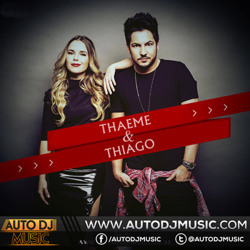 Thaeme e Thiago - O Que Acontece Na Balada (Part. Fernando e Sorocaba)