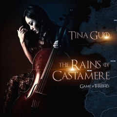"The Rains of Castamere" from Game of Thrones : Tina Guo