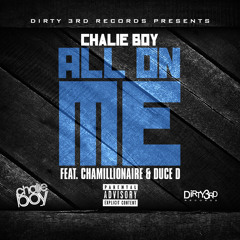 All On Me (feat. Chamillionaire & Duce D)