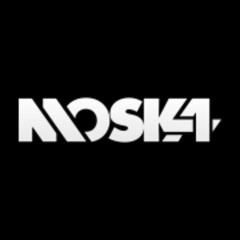 Moska - My Fellas (Original Mix)