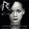 WHERE HAVE YOU BEEN-Rihanna (DJ PAULOs Disco Inferno Mash) Sample