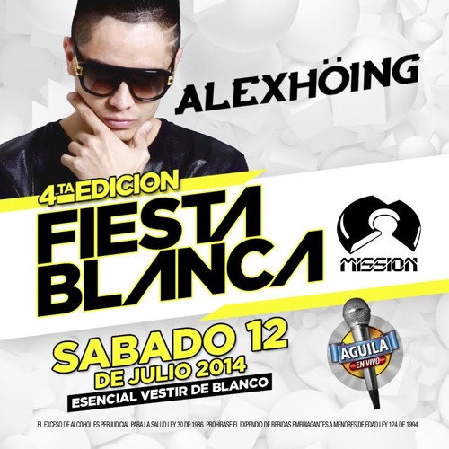 ALEX HOING - CD PROMO 4ta FIESTA BLANCA MISSION CLUB 2014