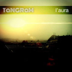 TANGRAM - L'aura