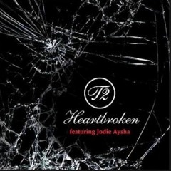 Doveheart - Heartbroken (T2 ft. Jodie)