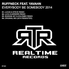 Ruffneck - Everybody Be Somebody (Lucas & Steve Remix) OUT NOW!