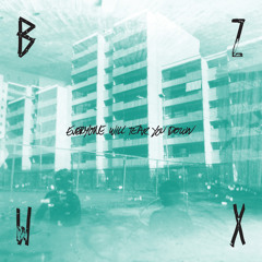 Beezewax - Everyone Will Tear You Down (NEW SINGLE)