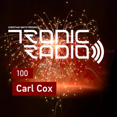 Tronic Podcast 100 with Carl Cox