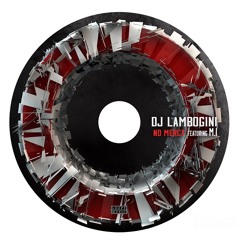 NO MERCY - DJ Lambo Feat MI Abaga