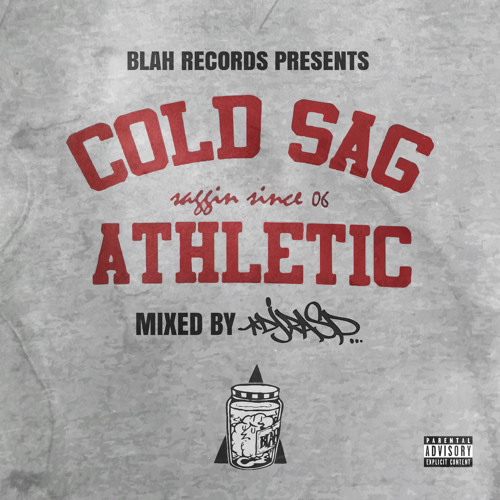 Blah Records Presents: Cold Sag Athletic (Mixed by DJ Rasp)