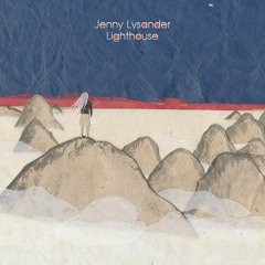 Jenny Lysander - The Thought That I Love (From Lighthouse EP Out Now)