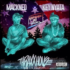 MACKNED & KEY NYATA - THRAXXHOUSE MOJO [PROD. MACKNED]