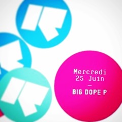 Big Dope P + Mighty Mark + Dudley Slang @ RINSE FM France