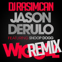 DJ Rasimcan Jason Derulo - Wiggle Wiggle (DJ Rasimcan Remix)