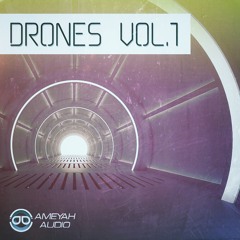 Ameyah Drones Vol. 1
