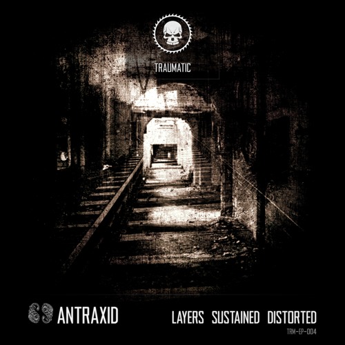 TRM-EP-004 Antraxid - Charlie's Wize (Unbalance Of Life)