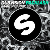 DubVision - Backlash (Martin Garrix Edit) [Available July 7]