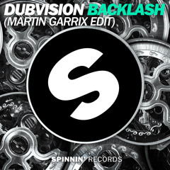 DubVision - Backlash (Martin Garrix Edit) [OUT NOW]