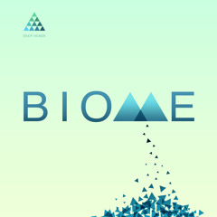 Biome "Time" [Free With Bandcamp Purchase]