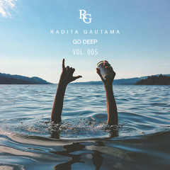 Vol. 005 (Go Deep)
