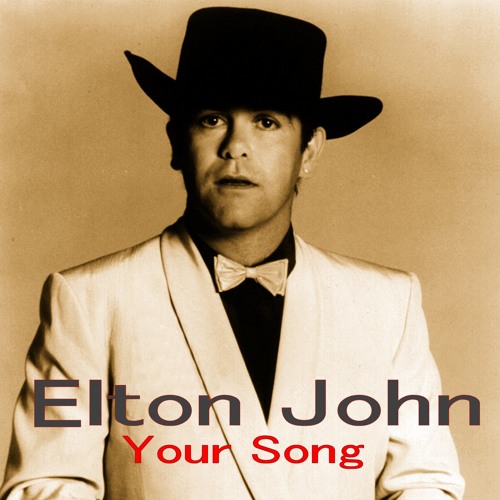 Elton John, Your Song -  With a Twist . nebottoben