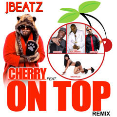 JBeatz - Cherry On Top Remix 2014