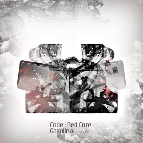 Code : Red Core - Gasolina
