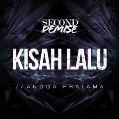 Kisah Lalu feat Angga Pratama (Piano Version)