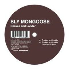 Sly Mongoose - Snakes And Ladder (Rub N Tug Remix)