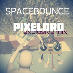 SPACEBOUNCE - INTERNETGHETTO - PIXELORD EXCLUSIVE MIX
