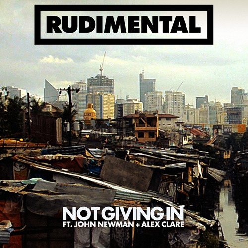 Rudimental Feat John Newman - Not Giving In (Ed Rush Remix)