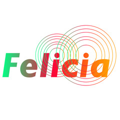Felicia - ReleaseJuly2014