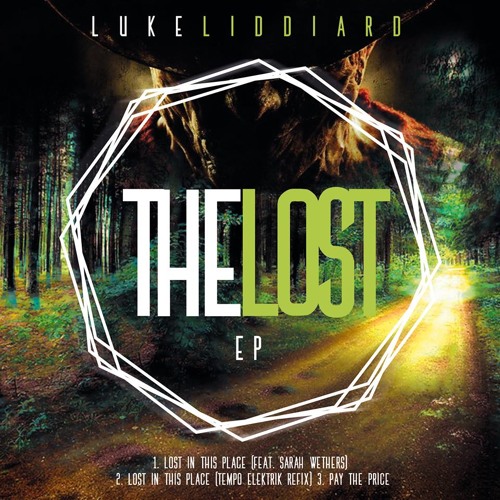Lost In This Place | Luke Liddiard Feat. Sarah Leigh | Out Now | Tempo Elektrik Remix