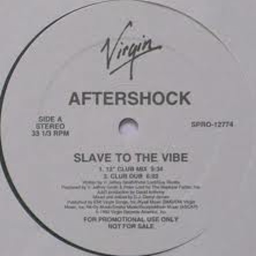 Aftershock - Slave To The Vibe (12'' Club Mix)